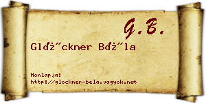 Glöckner Béla névjegykártya